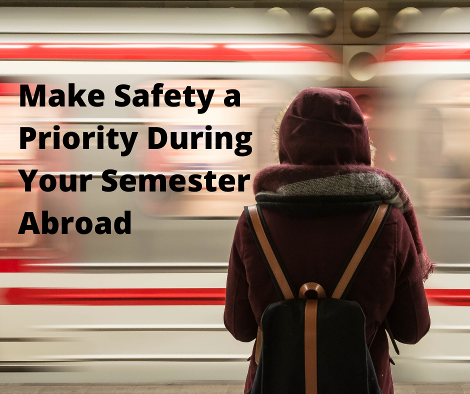 How to Study Abroad Safely